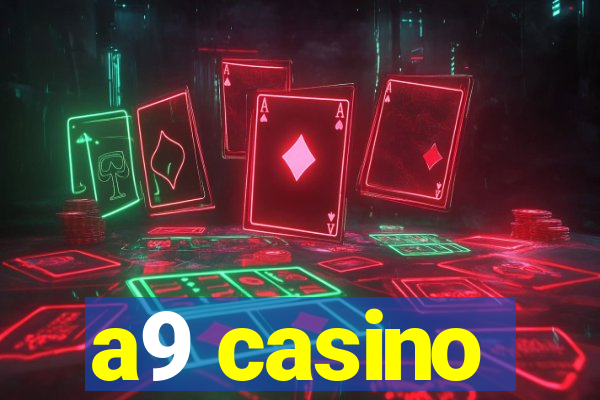 a9 casino